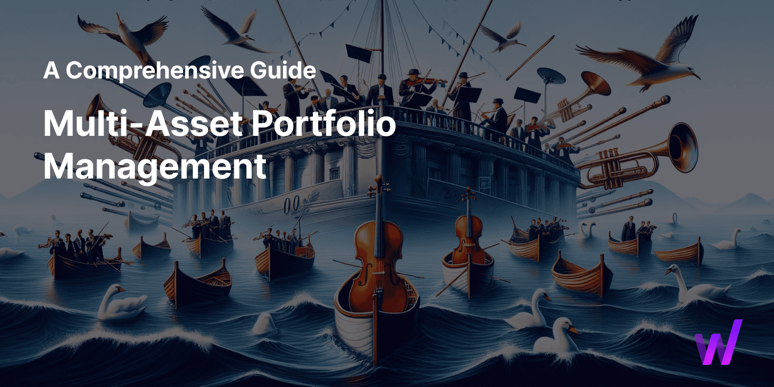 Multi-Asset Portfolio Management: A Comprehensive Guide