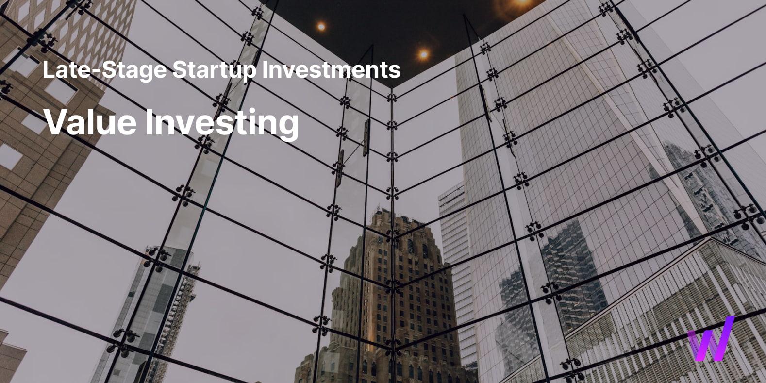 Late startup investment value investing title on big long buildings in a city landscape