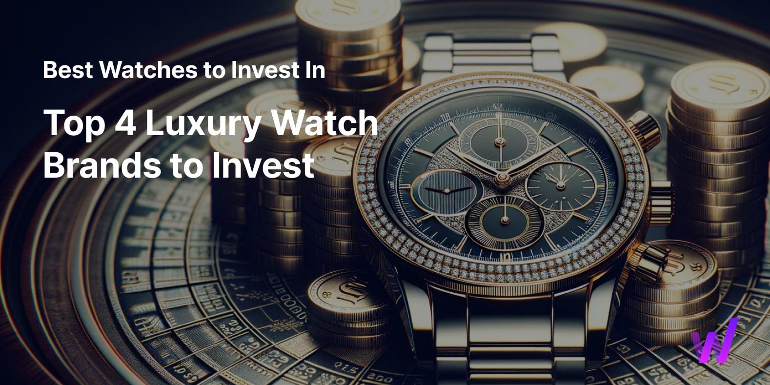 Best watches to invest in with top 4 luxury watch brands writing and city landscape picture under that with a yellow color 