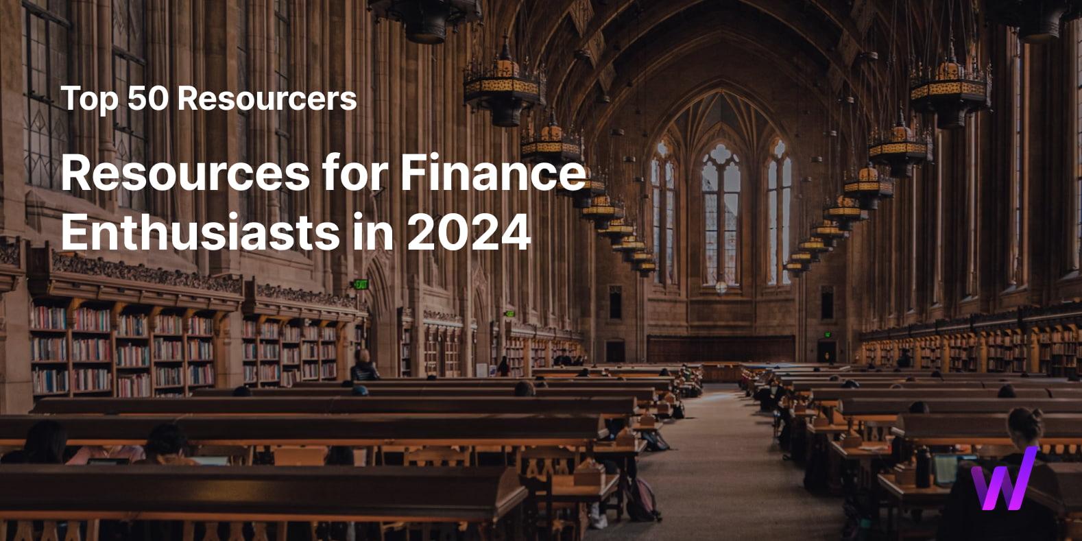 Top 50 resources for finance enthusiasts in 2024 writing blog title with library picture